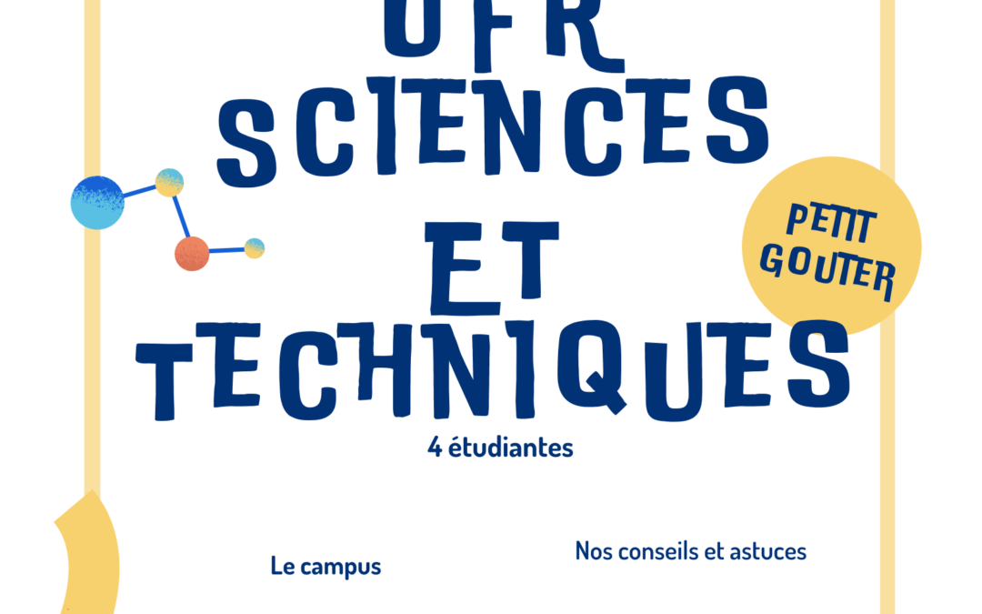 Présentation de l’UFR Sciences et techniques: vendredi 31 mars 14h-15h Salle SP1